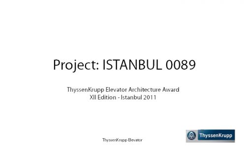 Jurado de la XII Premio Thyssenkrupp Elevator Architecture 2011. Grupo Thyssenkrupp. Estambul, Turquía