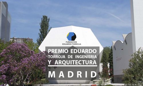 Eduardo Torroja Award for Engineering and Architecture. Madrid, Spain